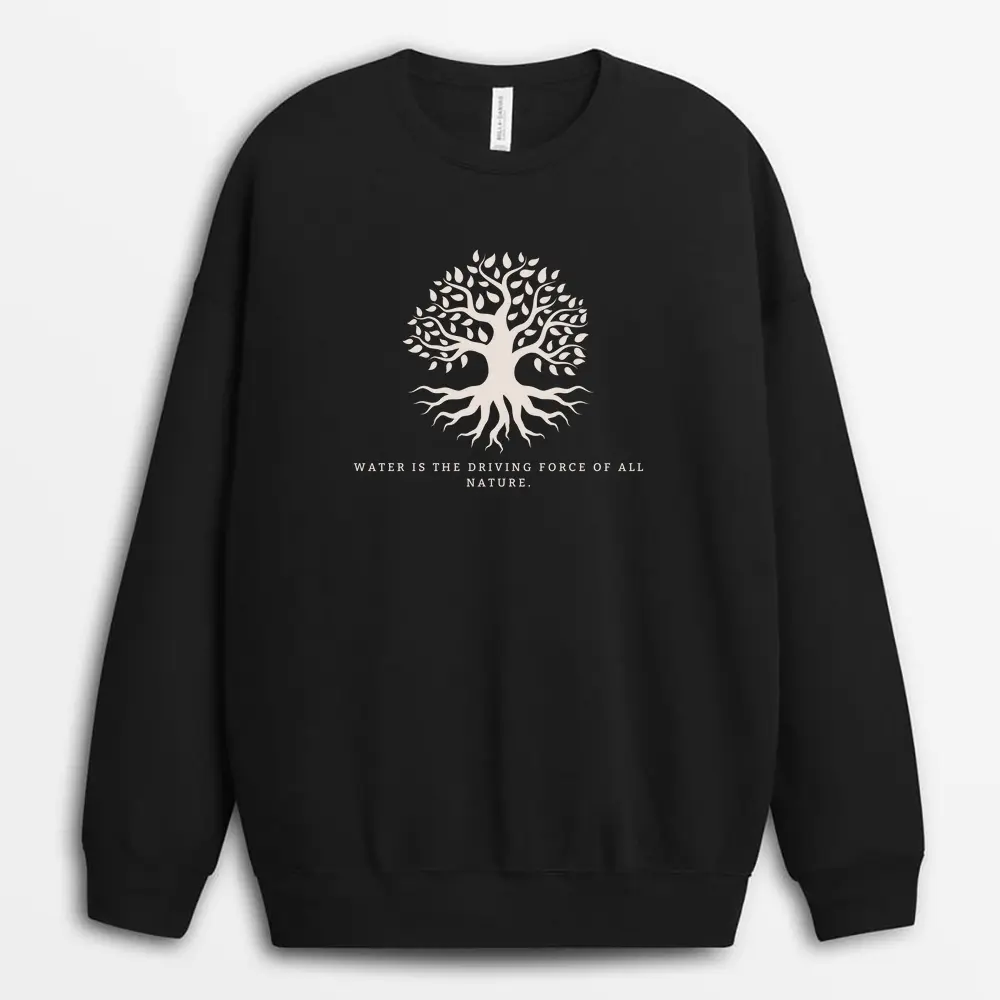 Water Is The Driving Force Of All Nature Gnarxgap Sweatshirt - Black